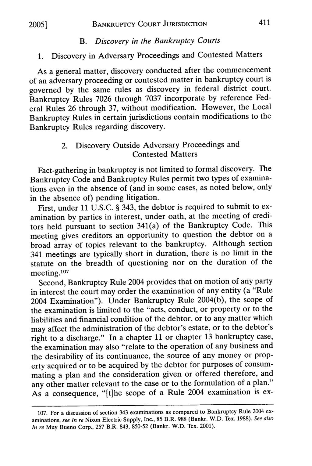 2005] BANKRUPTCY COURT JURISDICTION B. Discovery in the Bankruptcy Courts 1.
