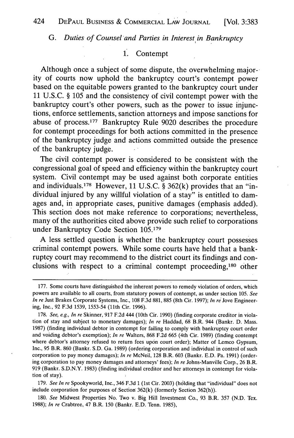 424 DEPAUL BUSINESS & COMMERCIAL LAW JOURNAL [Vol. 3:383 G. Duties of Counsel'and Parties in Interest in Bankruptcy 1.