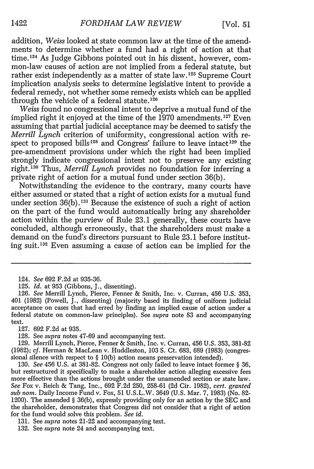 1422 FORDHAM LAW REVIEW [Vol. 51 addition, Weiss looked at state common law at the time of the amendments to determine whether a fund had a right of action at that time.