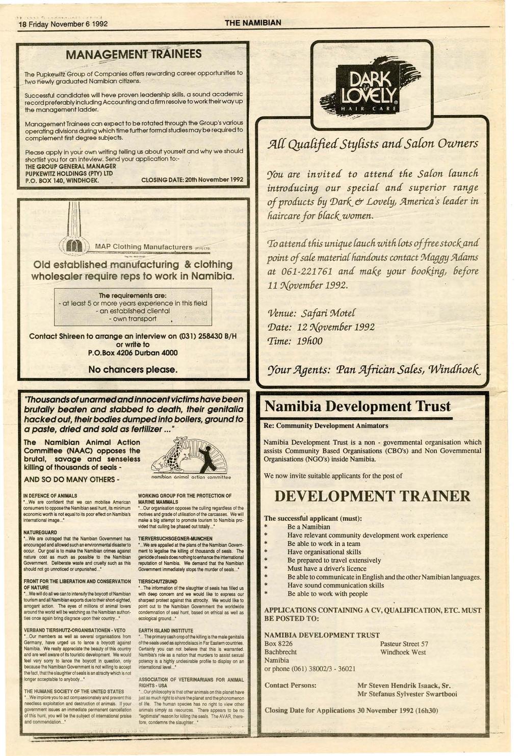 \..,.,'. r.....,..... _"...... 18 Friday November 6 1992 THE NAMIBIAN MANAGEMENT-TRAINEES ~....-.::~ ---- The Pu.8k~witz> Group of Companies offers rewarding career opportunities to.