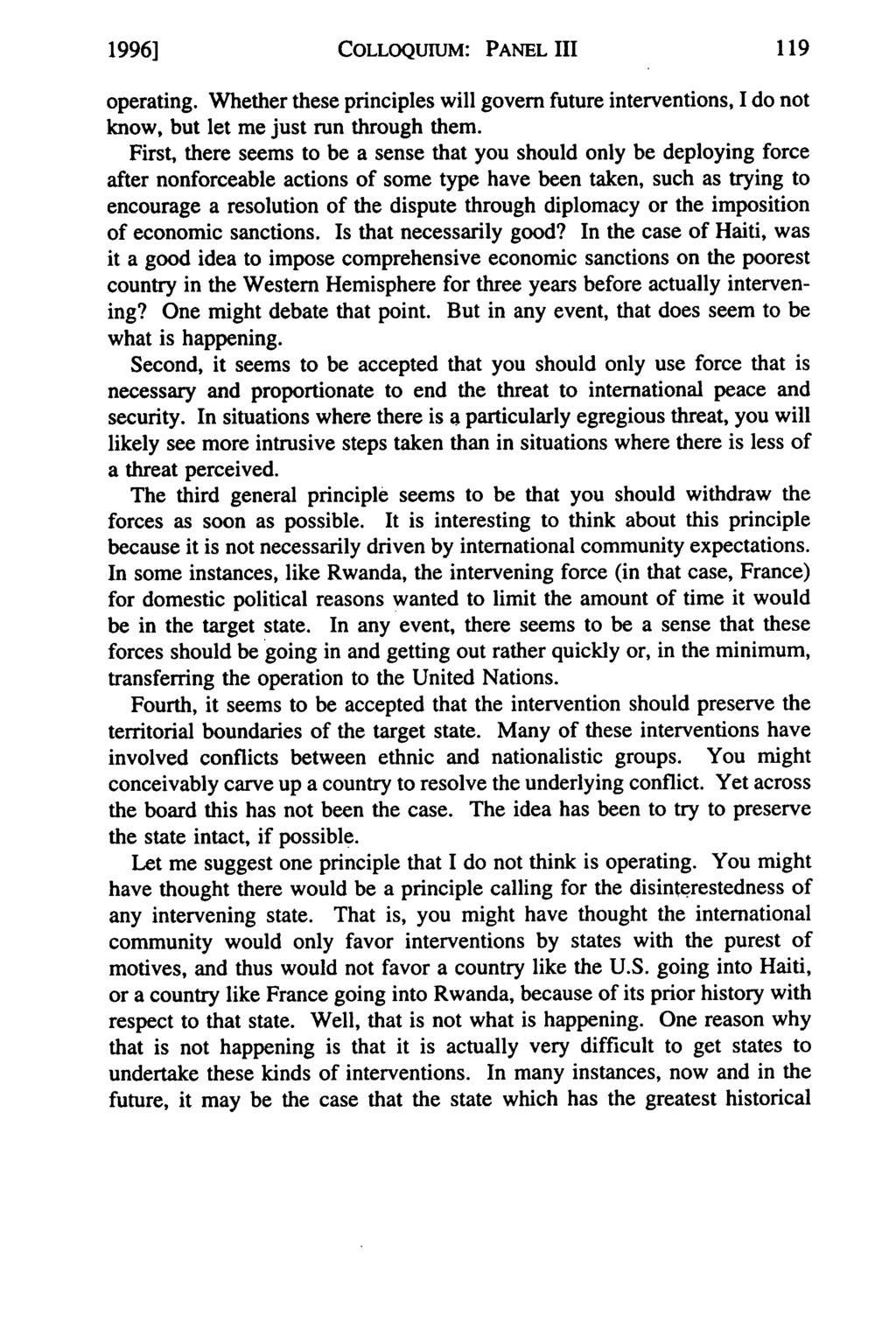 1996] COLLOQUIUM: PANEL III operating. Whether these principles will govern future interventions, I do not know, but let me just run through them.