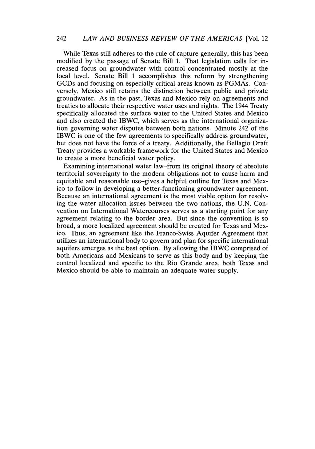 242 LAW AND BUSINESS REVIEW OF THE AMERICAS [Vol. 12 While Texas still adheres to the rule of capture generally, this has been modified by the passage of Senate Bill 1.