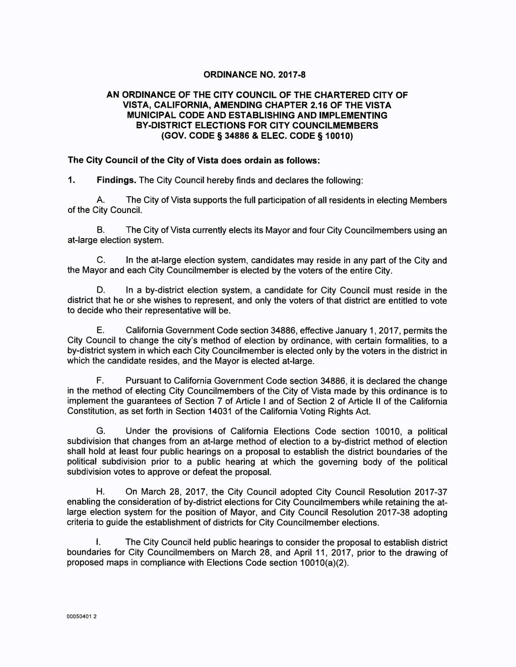 ORDINANCE NO. 2017-8 AN ORDINANCE OF THE CITY COUNCIL OF THE CHARTERED CITY OF VISTA, CALIFORNIA, AMENDING CHAPTER 2.