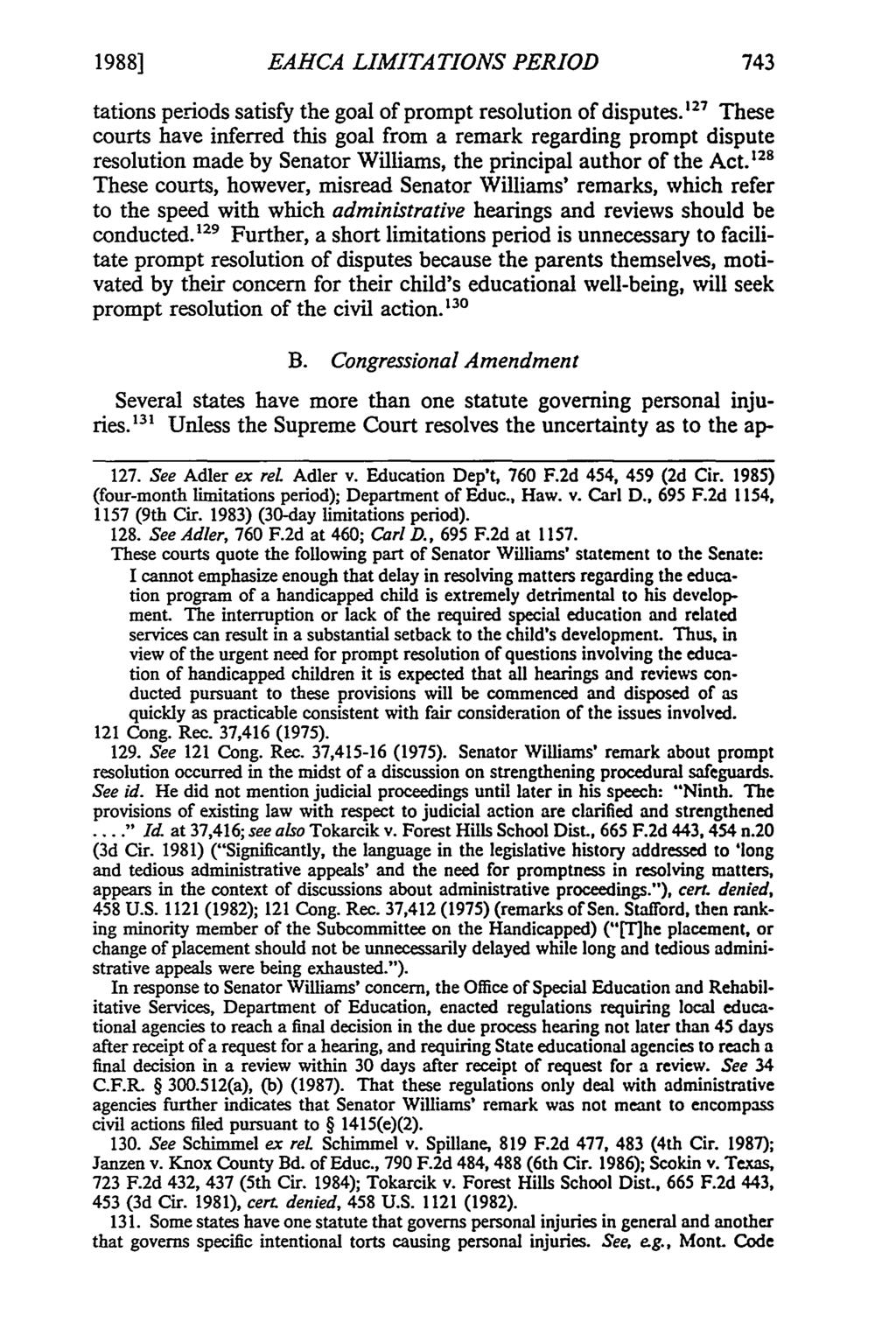 1988] EAHCA LIMITATIONS PERIOD tations periods satisfy the goal of prompt resolution of disputes.