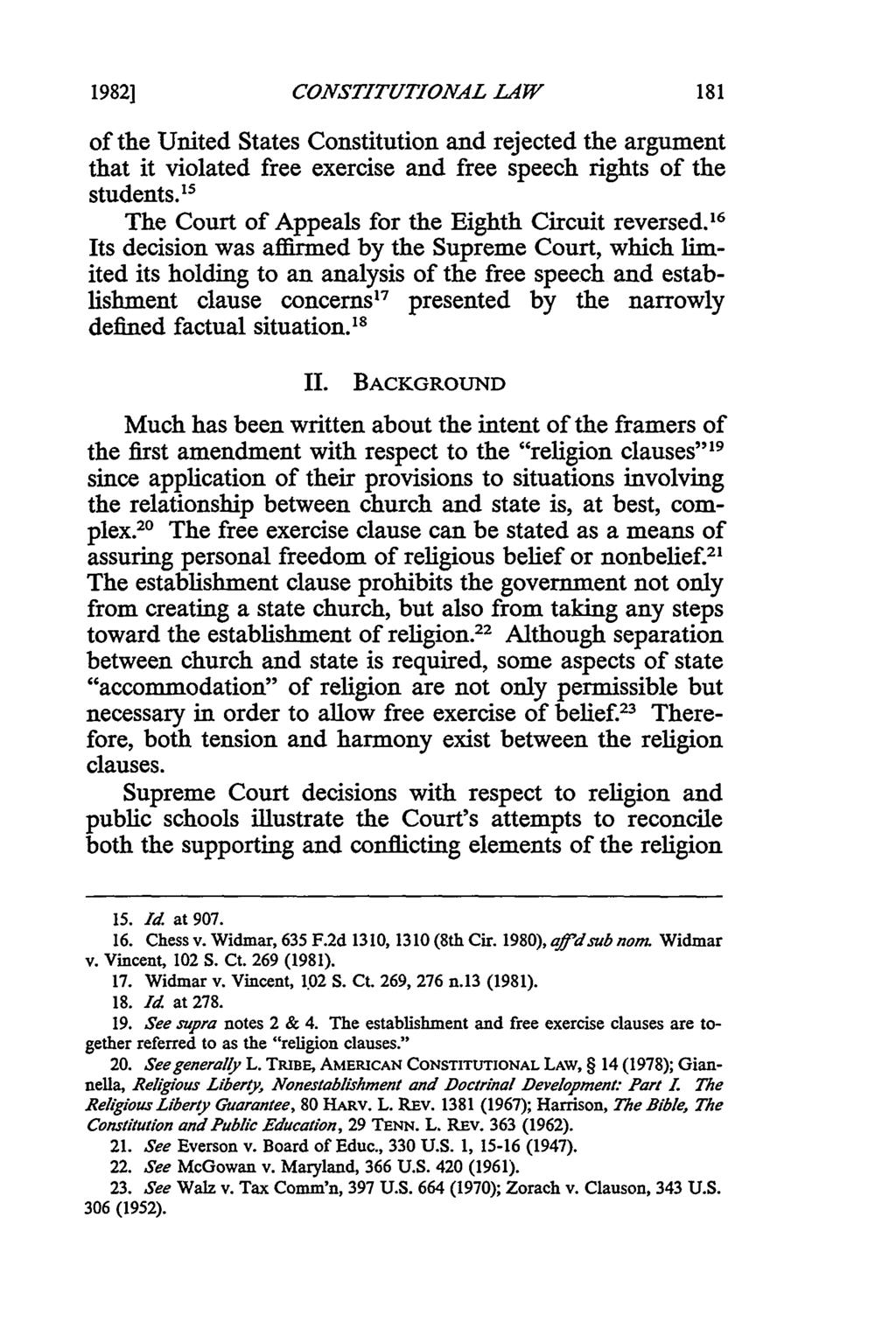 1982] CONSTITUTIONAL LAW of the United States Constitution and rejected the argument that it violated free exercise and free speech rights of the students.