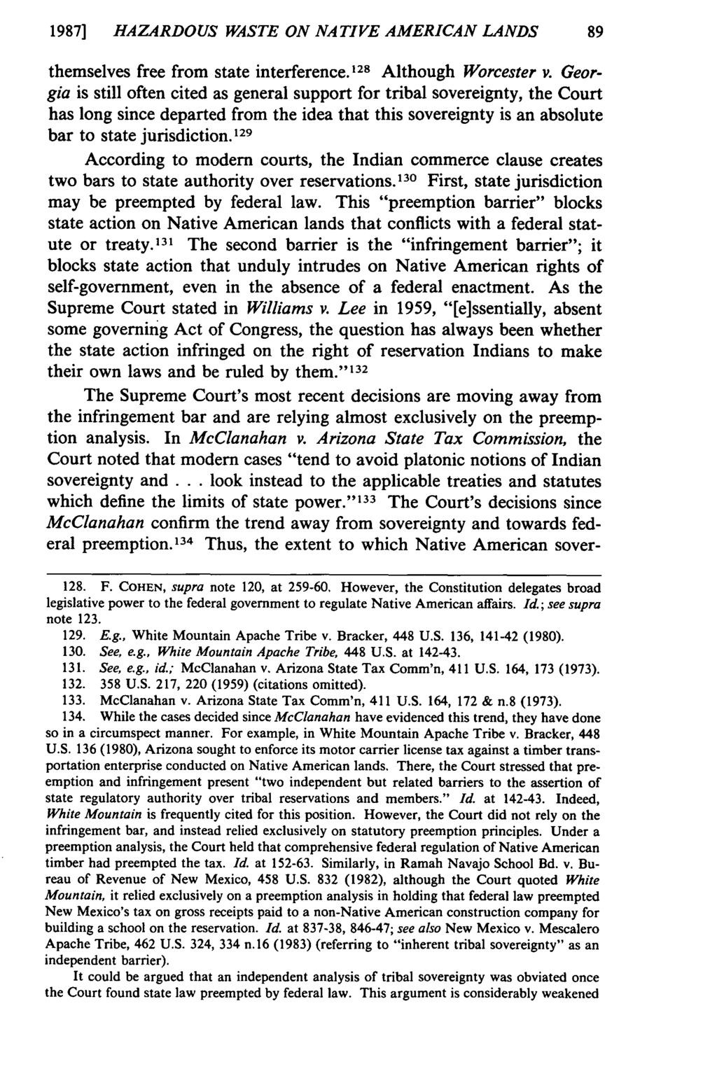 1987] HAZARDOUS WASTE ON NATIVE AMERICAN LANDS 89 themselves free from state interference.1 28 Although Worcester v.