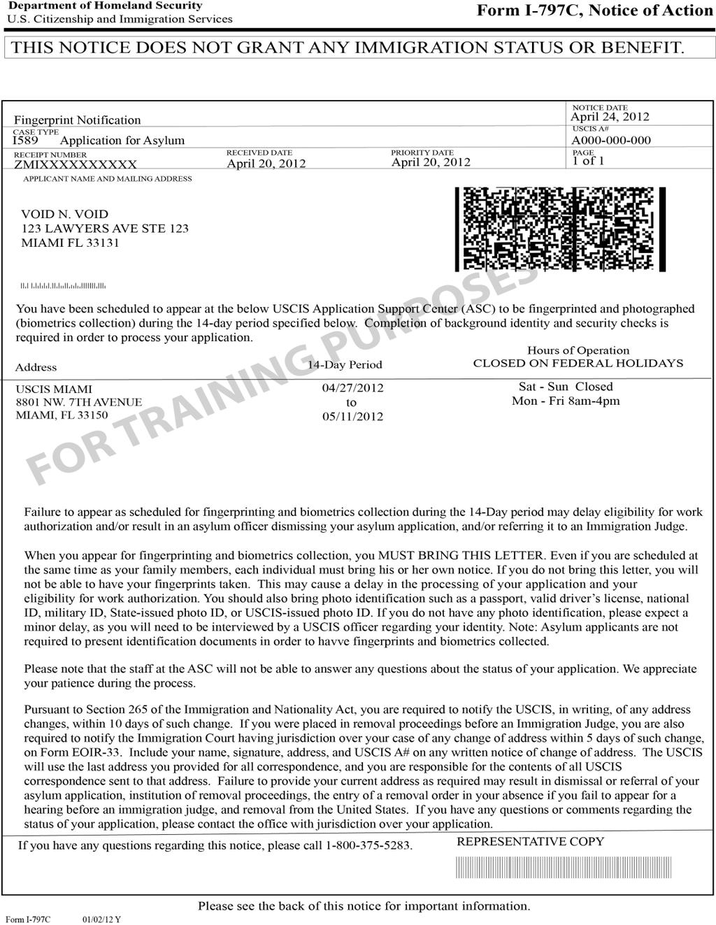 Form I-797C USCIS otice of ction Receipt of sylum pplication I-797C Immigration status Identity Date of entry or status ote: Starting on pril 2, 2012, USCIS began to print Form I-797C, otice of ction