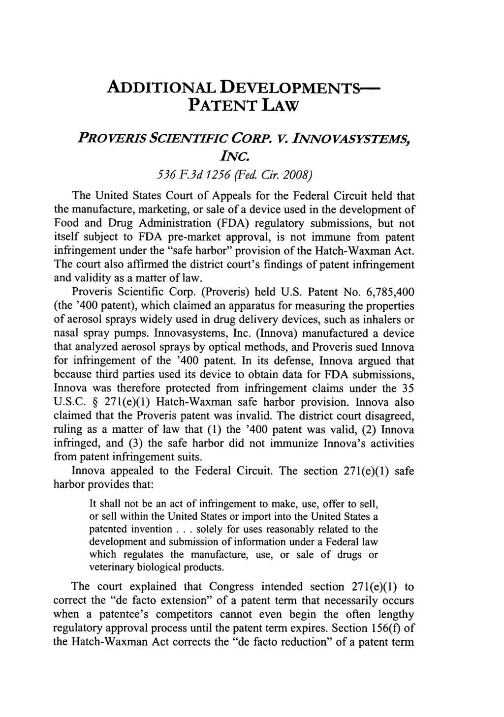 ADDITIONAL DEVELOPMENTS- PATENT LAW PRO VERIS SCIENTIFIC CORP. V. INNO VASYSTEMS, INC. 536 F.3d 1256 (Fed. Cir.