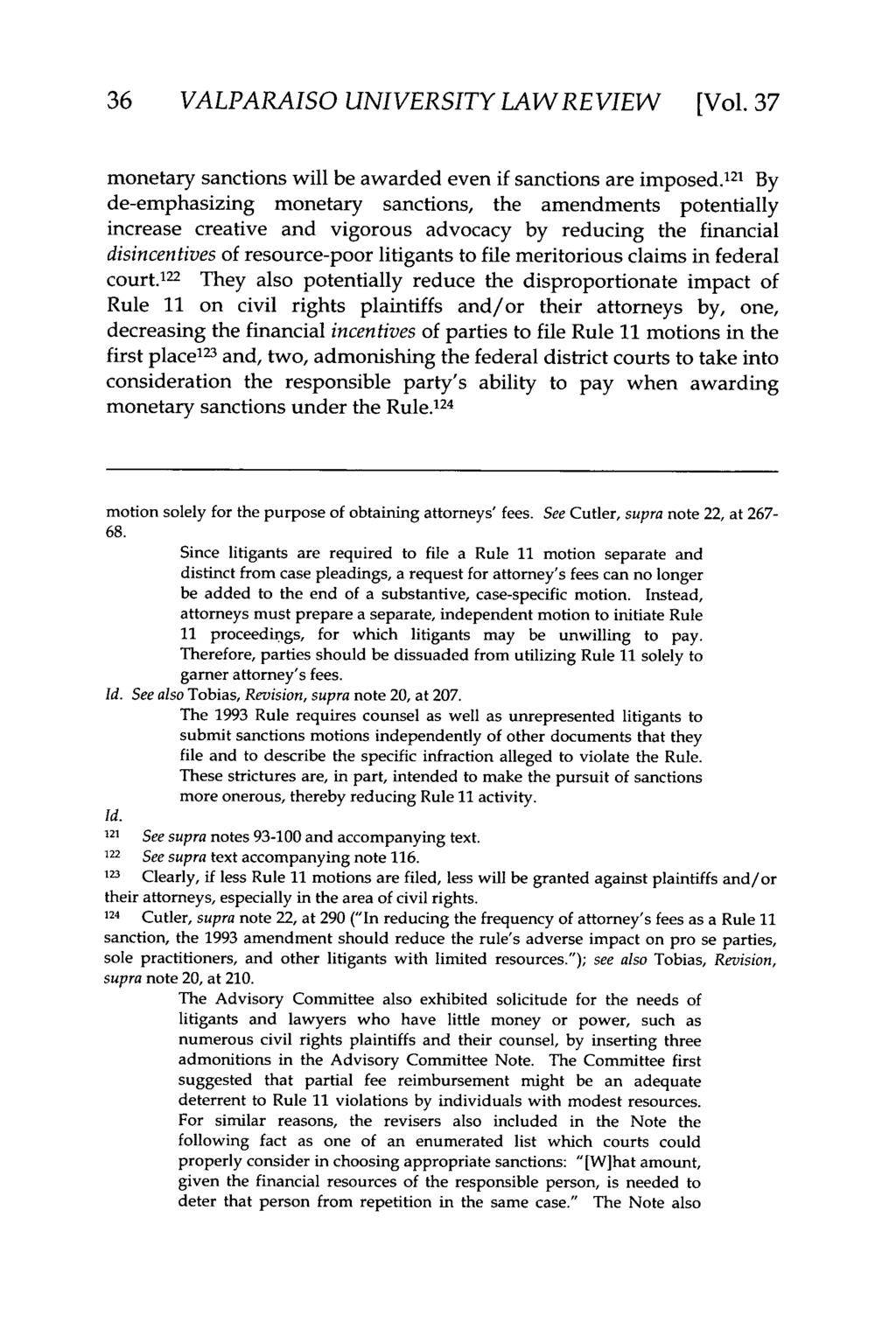 Valparaiso University Law Review, Vol. 37, No. 1 [2002], Art. 8 36 VALPARAISO UNIVERSITY LAWREVIEW [Vol. 37 monetary sanctions will be awarded even if sanctions are imposed.