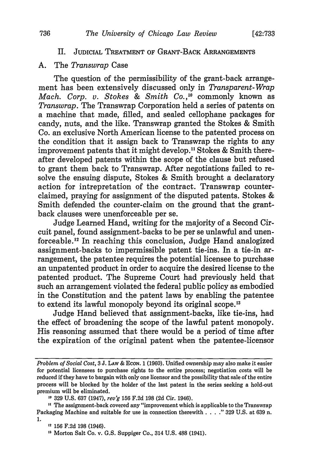 The University of Chicago Law Review [42:733 II. JUDICIAL TREATMENT OF GRANT-BACK ARRANGEMENTS A.