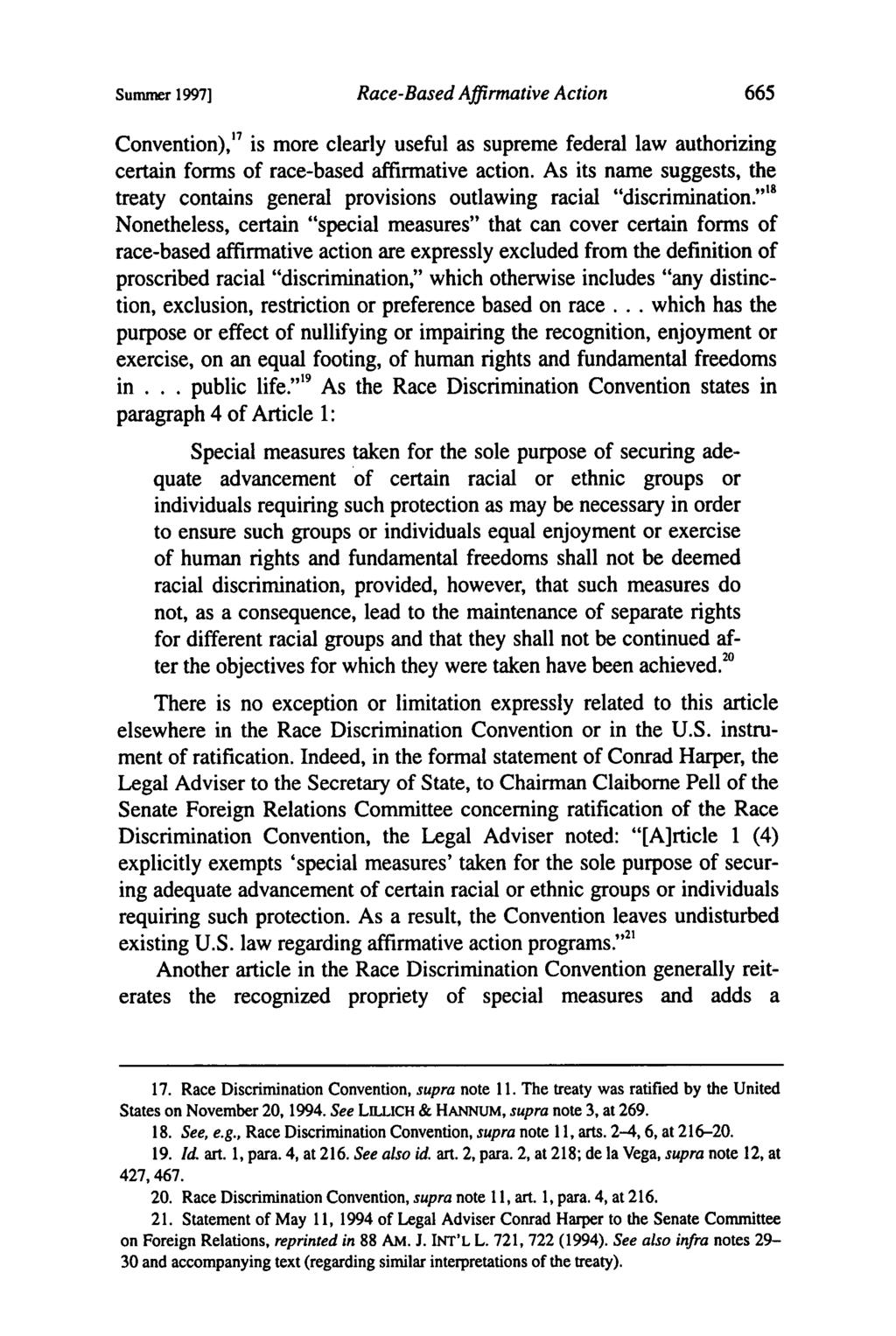 Summer 1997] Race-Based Affirmative Action Convention),' 7 is more clearly useful as supreme federal law authorizing certain forms of race-based affirmative action.