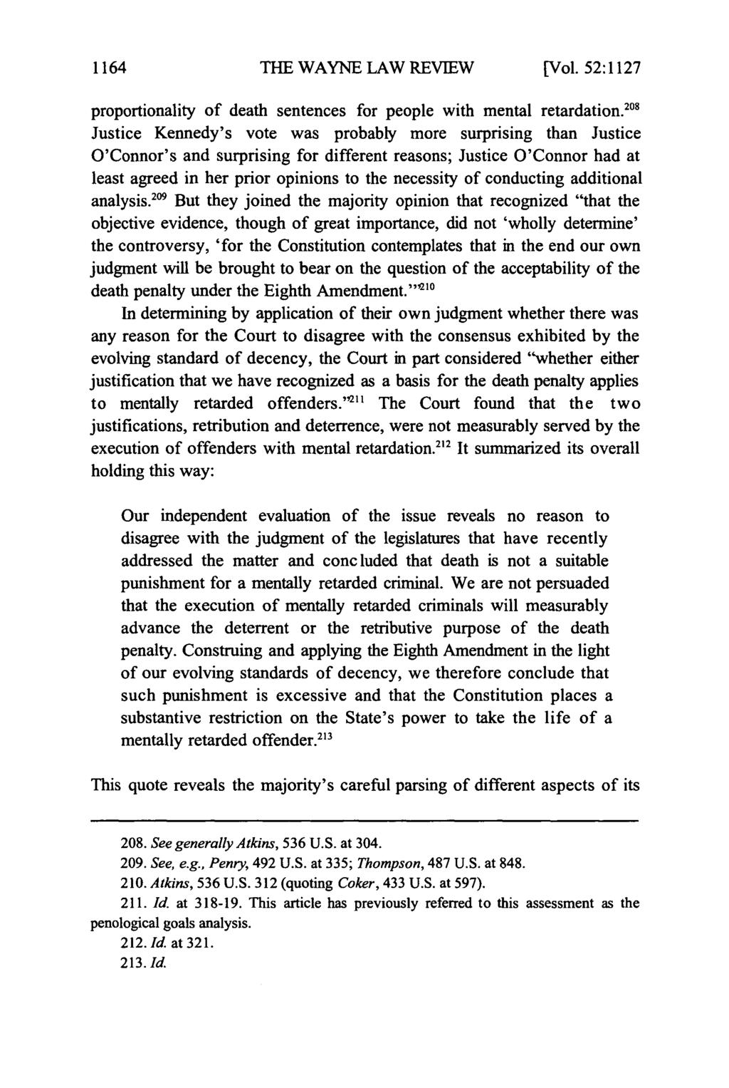 1164 THE WAYNE LAW REVIEW [Vol. 52:1127 proportionality of death sentences for people with mental retardation.