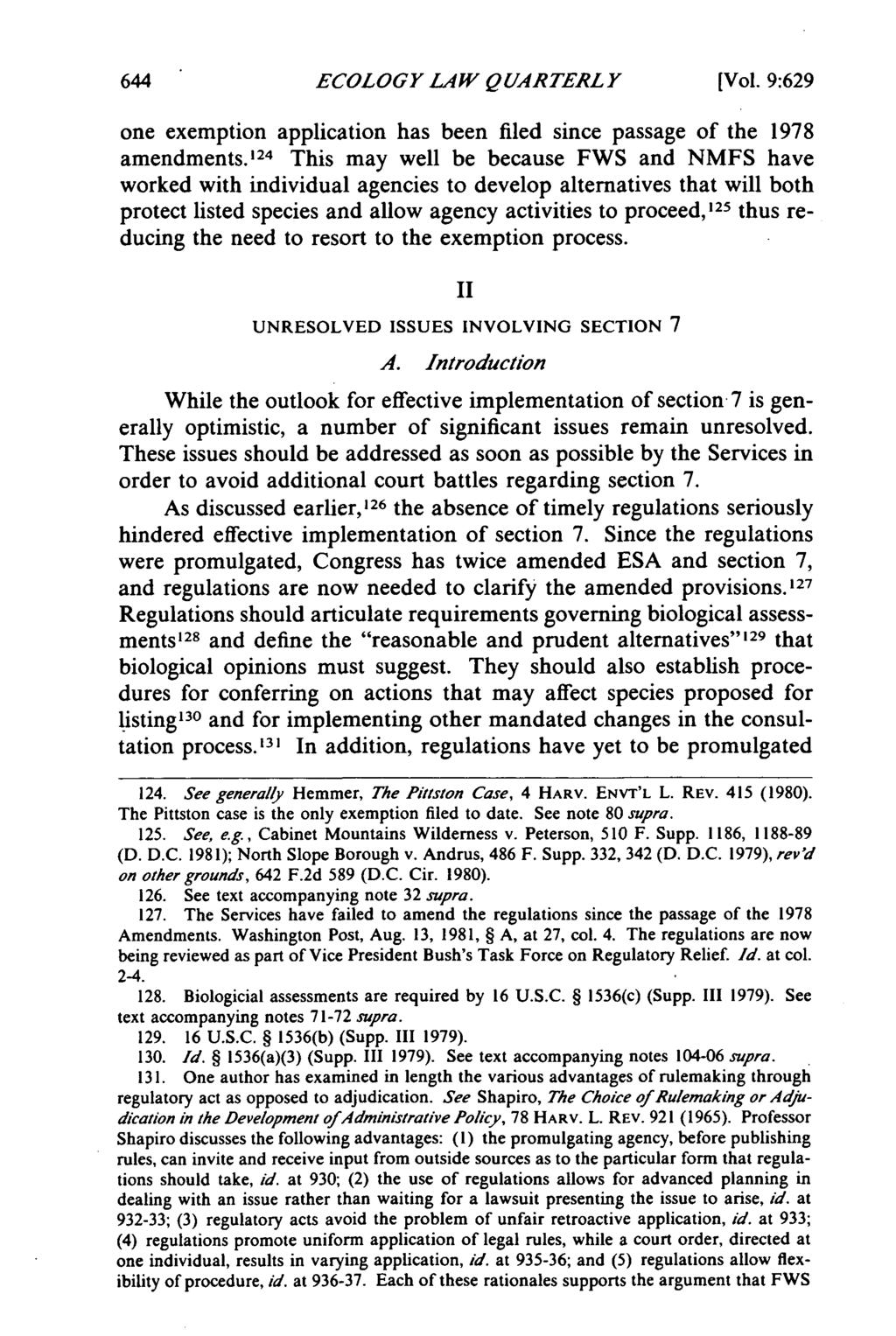 ECOLOGY LAW QUARTERL Y [Vol. 9:629 one exemption application has been filed since passage of the 1978 amendments.