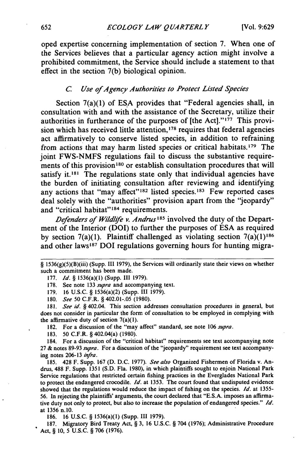ECOLOGY LAW QUARTERLY [Vol. 9:629 oped expertise concerning implementation of section 7.