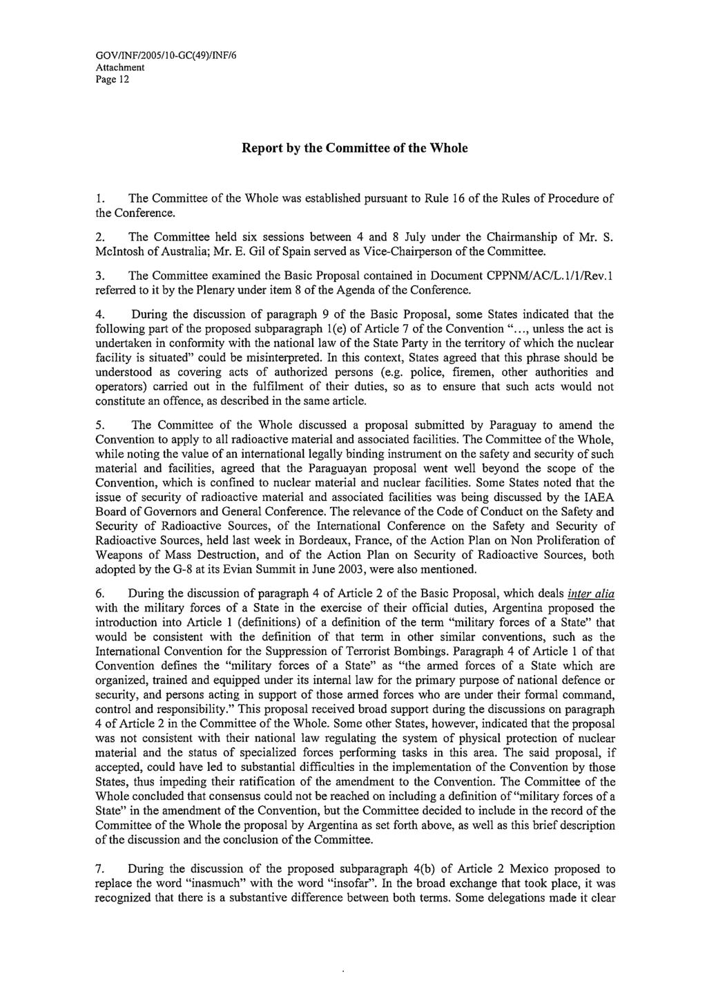 GOV/lNF/ZOOS/l 0-GC(49)/lNF/6 Page 12 Report by the Committee of the Whole l. The Committee of the Whole was established pursuant to Rule 16 of the Rules of Procedure of the Conference. 2.