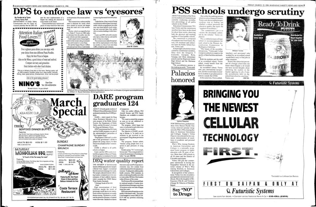 8-MARANAS VARETY NEWS AND VEWS-FRDAY- MARCH 22, 1996 DPS to enforce law vs eyesores By Ferdie de la Torre Variety News Staff DEPARTMENT of Public Safety Conunissioner Jose M.