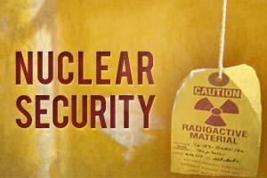 Some Nuclear Security Roles and Responsibilities Responsibility for nuclear security within a State rests entirely with that State.