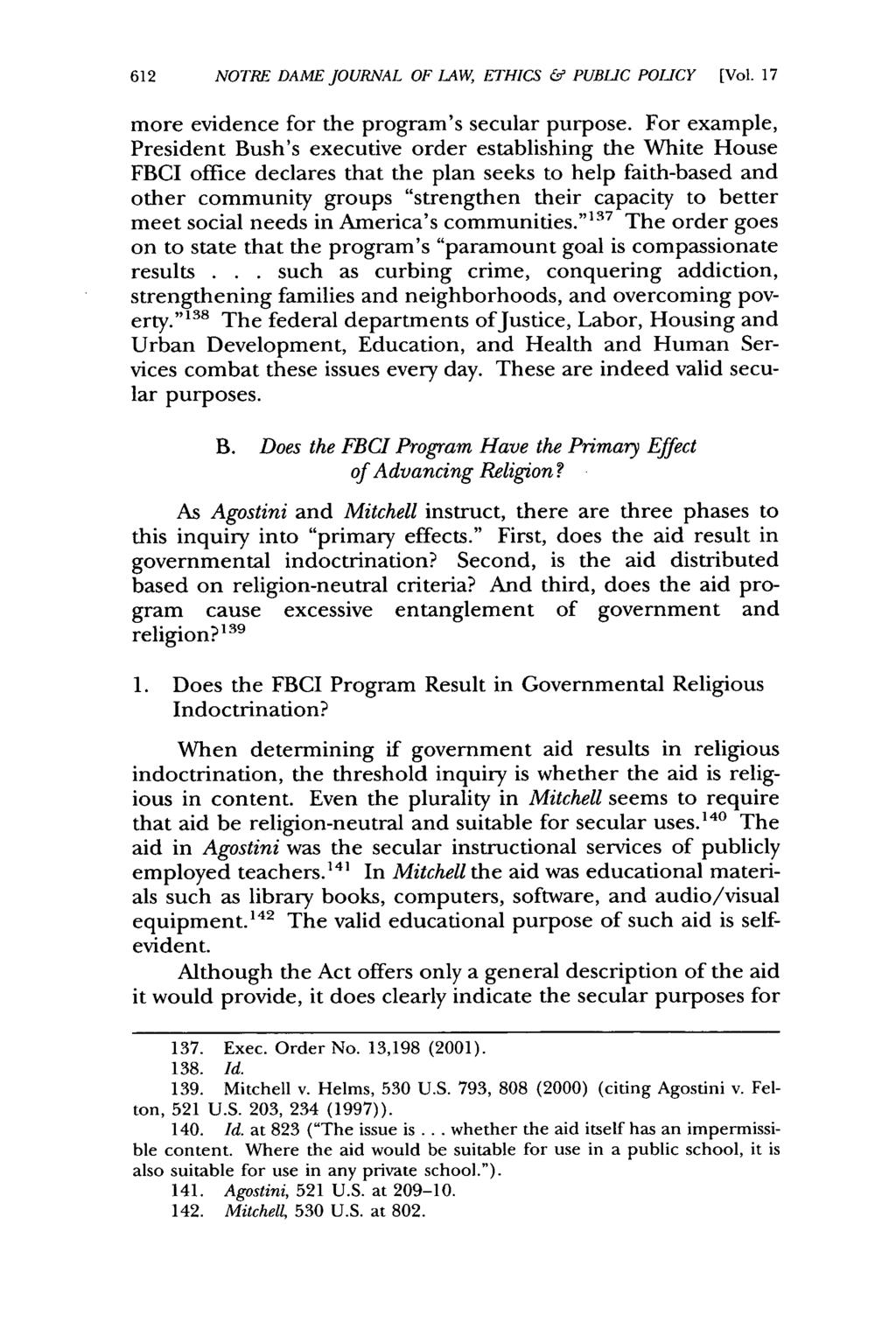 612 NOTRE DAME JOURNAL OF LAW, ETHICS & PUBLIC POLICY [Vol. 17 more evidence for the program's secular purpose.