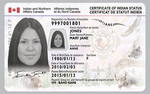 SECURE CERTIFICATE OF INDIAN STATUS CARD 1. An application form (available online at www.aadnc-aandc.gc.ca) 2. Your original (not a photocopy) birth certificate (long or short form) 3.