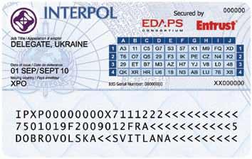 The INTERPOL Travel Document will take two forms: the e-passport and the e-identification (e-id) Card, which are being developed in partnership with the EDAPS Consortium, a Ukrainian-based secure ID
