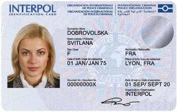 Providing the most advanced and secure identification for future visafacilitated travel by law enforcement officials, the INTERPOL Travel Document will set the international standard for many years