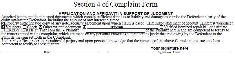 Section 4 Application and Affidavit in Support of Judgment You are not required to complete this section. If you have documents that support your case, you should complete this application.