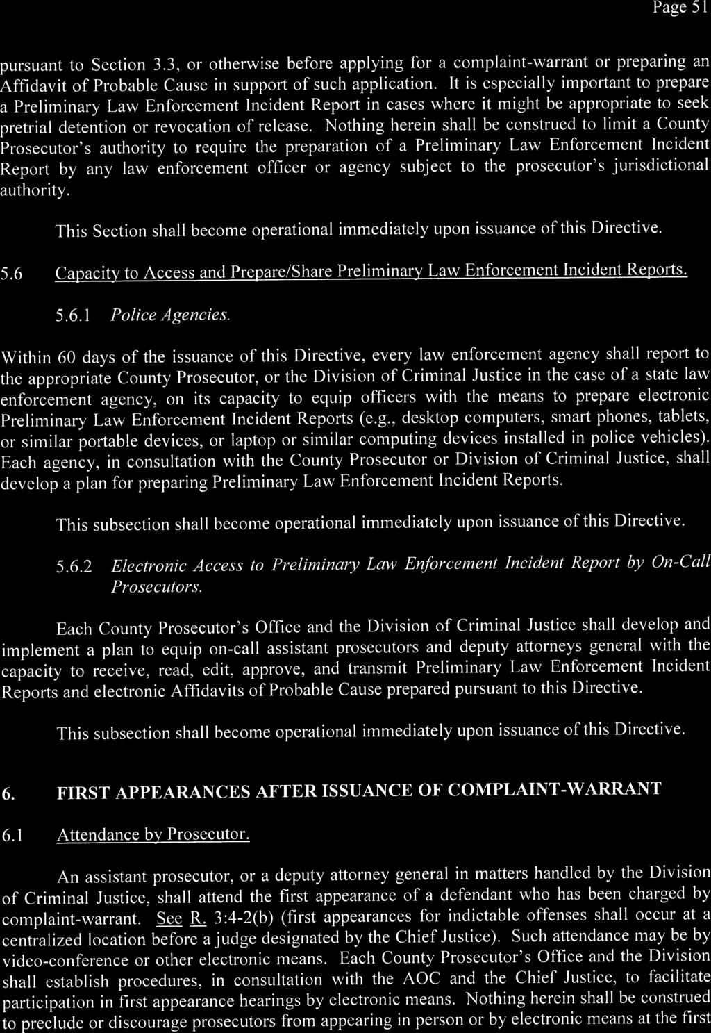 Page 51 pursuant to Section 3.3, or otherwise before applying for acomplaint-warrant or preparing an Affidavit of Probable Cause in support of such application.