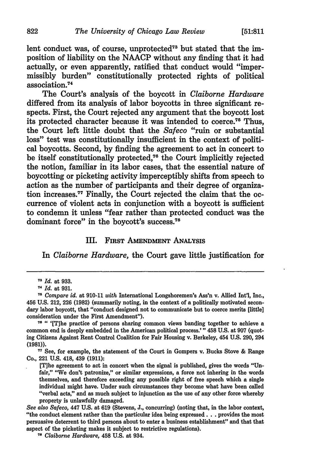 The University of Chicago Law Review [51:811 lent conduct was, of course, unprotected 7s but stated that the imposition of liability on the NAACP without any finding that it had actually, or even