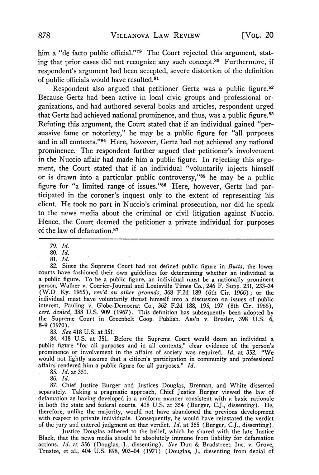 Villanova Law Review, Vol. 20, Iss. 3 [1975], Art. 5 VILLANOVA LAW REVIEW [VOL. 20 him a "de facto public official.