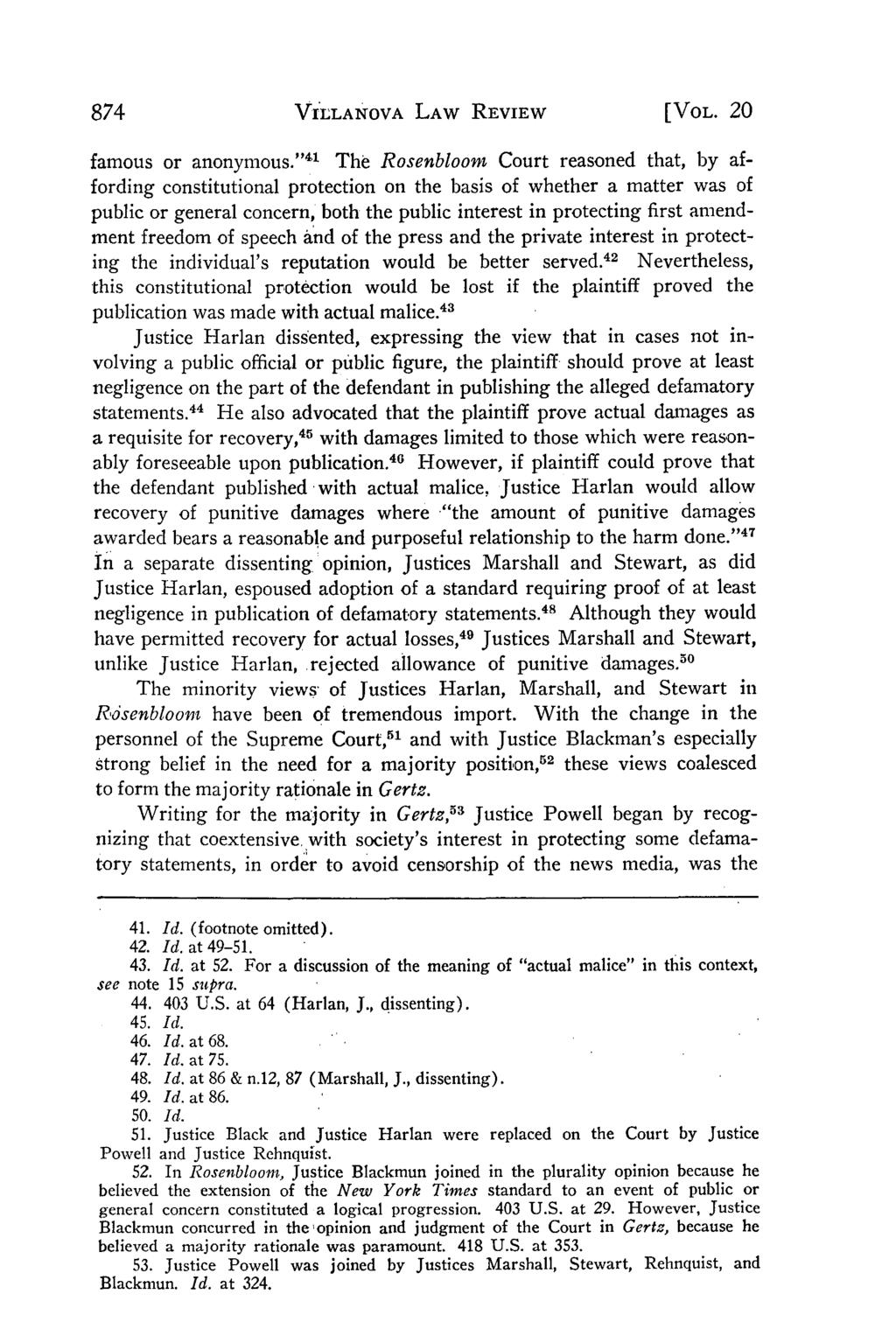 Villanova Law Review, Vol. 20, Iss. 3 [1975], Art. 5 VILLANOVA LAW REVIEW [VOL. 20 famous or anonymous.