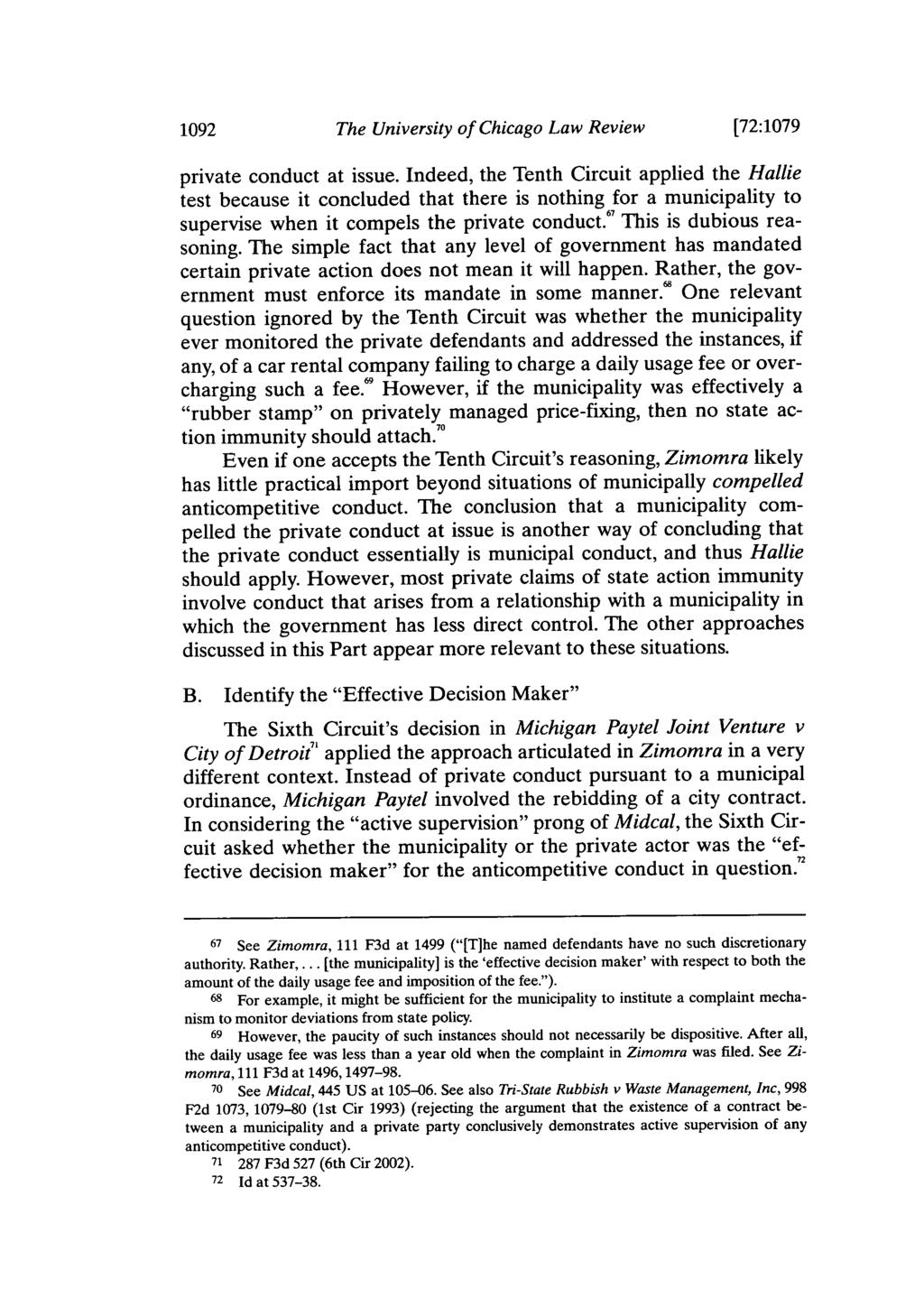 1092 The University of Chicago Law Review [72:1079 private conduct at issue.