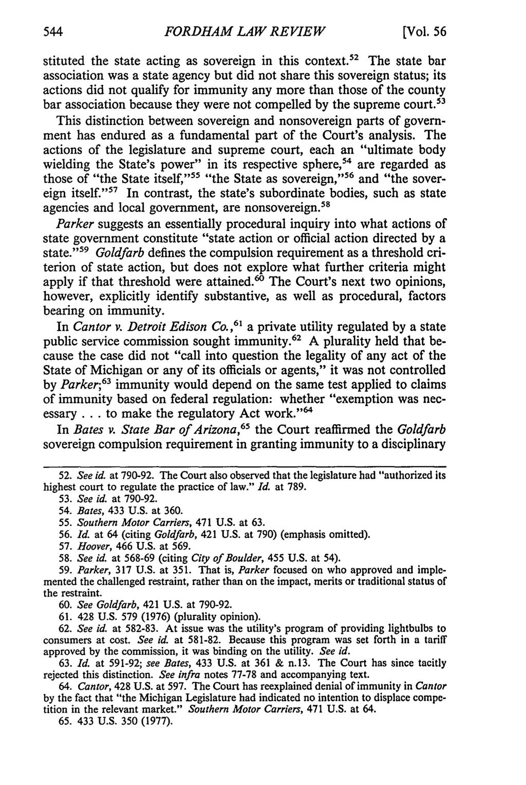 FORDHAM LAW REVIEW [Vol. 56 stituted the state acting as sovereign in this context.