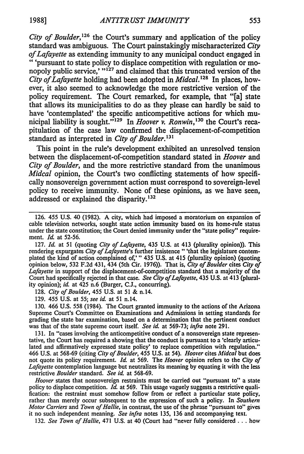 1988] ANTITRUST IMMUNITY City of Boulder, 126 the Court's summary and application of the policy standard was ambiguous.