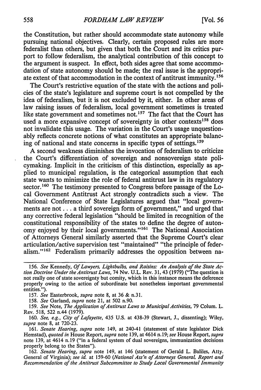 FORDHAM LAW REVIEW [Vol. 56 the Constitution, but rather should accommodate state autonomy while pursuing national objectives.