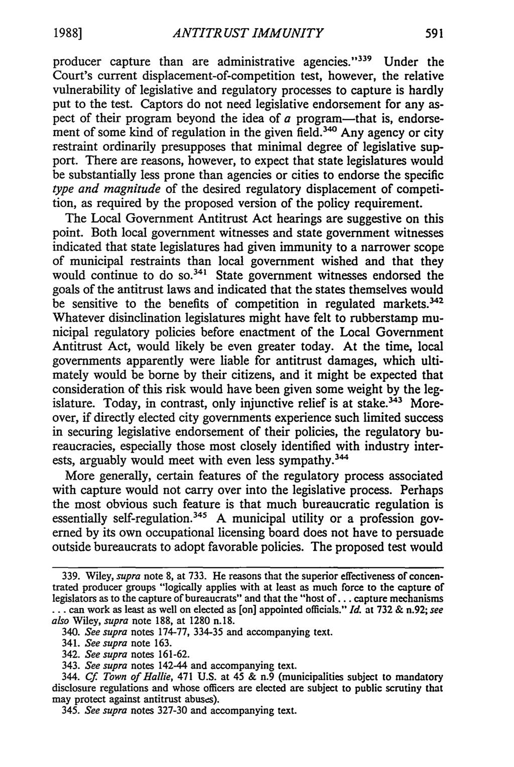 1988] ANTITRUST IMMUNITY producer capture than are administrative agencies.