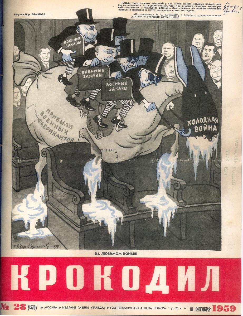 V. Soviet Views of the Cold War N.S. Khrushchev: Cold War = campaign of misrepresentation of
