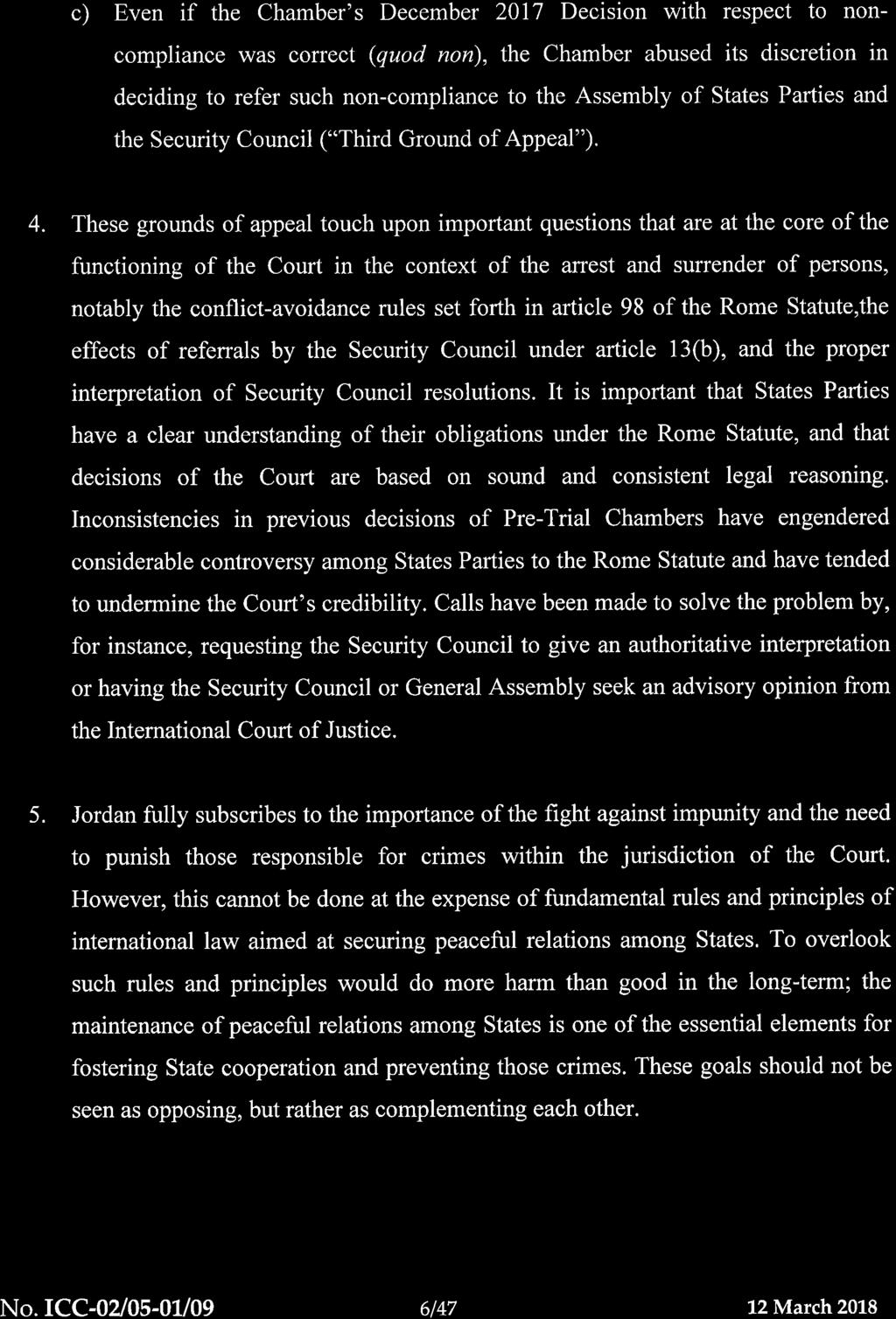 Chamber abused its discretion in deciding to refer such non-compliance to the Assembly of States Parties and the Security Council ("Third Ground of Appeal"). 4.