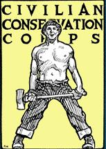 Work Projects The First New Deal (1933-1935) Civilian Conservation Corps (CCC)