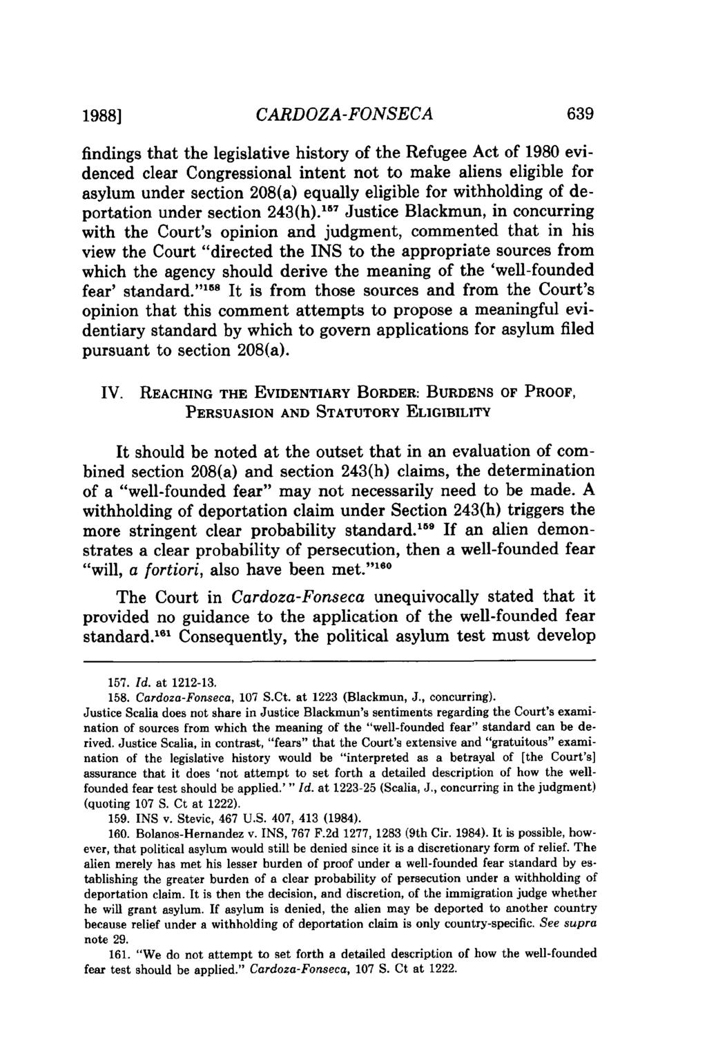 1988] CARDOZA-FONSECA findings that the legislative history of the Refugee Act of 1980 evidenced clear Congressional intent not to make aliens eligible for asylum under section 208(a) equally