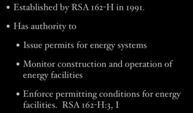 Established by RSA 162-H in 1991.
