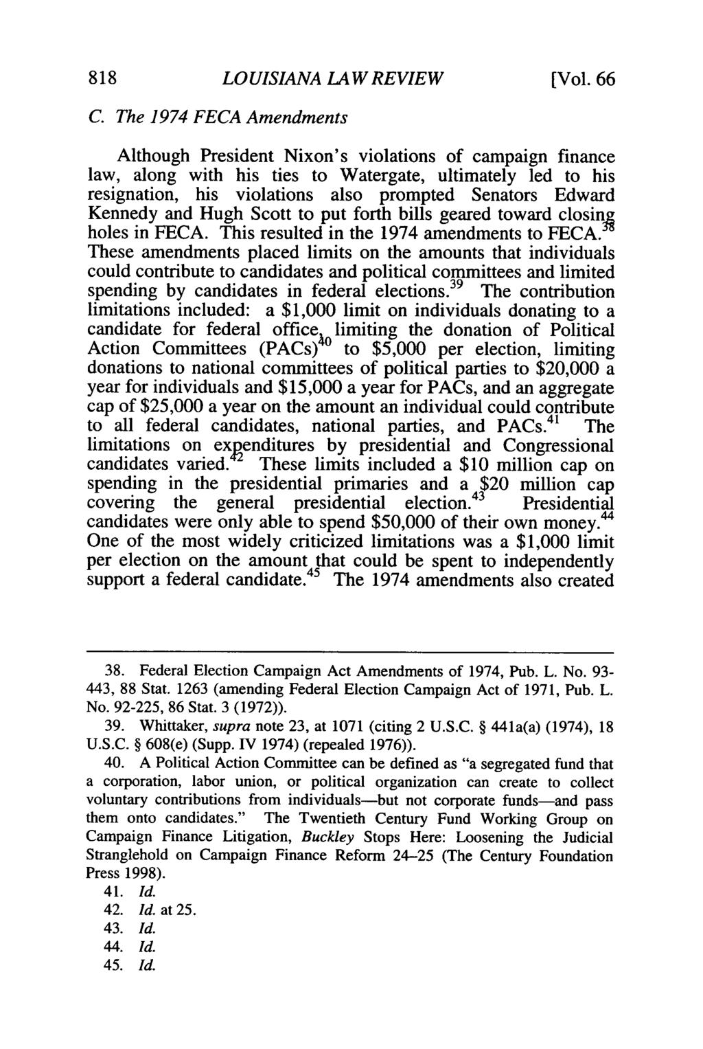 818 LOUISIANA LAW REVIEW C. The 1974 FECA Amendments [Vol.