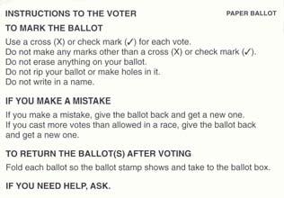 Post regular size Instructions to the Voters in each voting booth. Two large Instructions to the Voters posters must also be posted in the polling place.