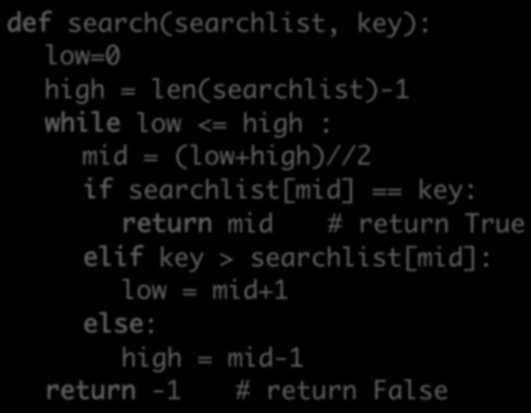 Review: Binary Search: Eliminate Half the Possibili@es Repeat un@l find value (or looked through all values) Ø Guess middle value of possibili@es (not middle posi,on) Ø If match, found!