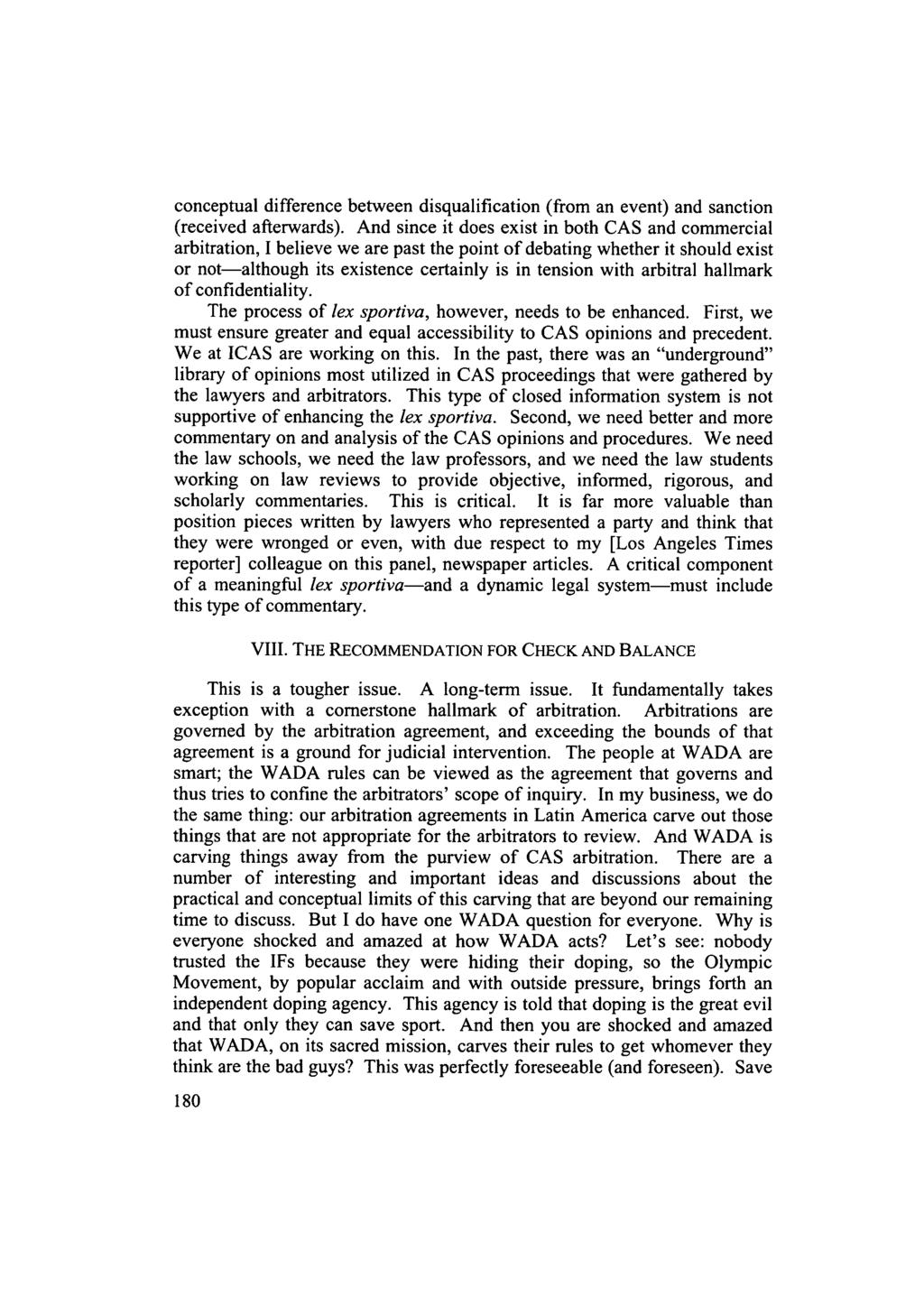 Pepperdine Dispute Resolution Law Journal, Vol. 10, Iss. 1 [2010], Art. 8 conceptual difference between disqualification (from an event) and sanction (received afterwards).