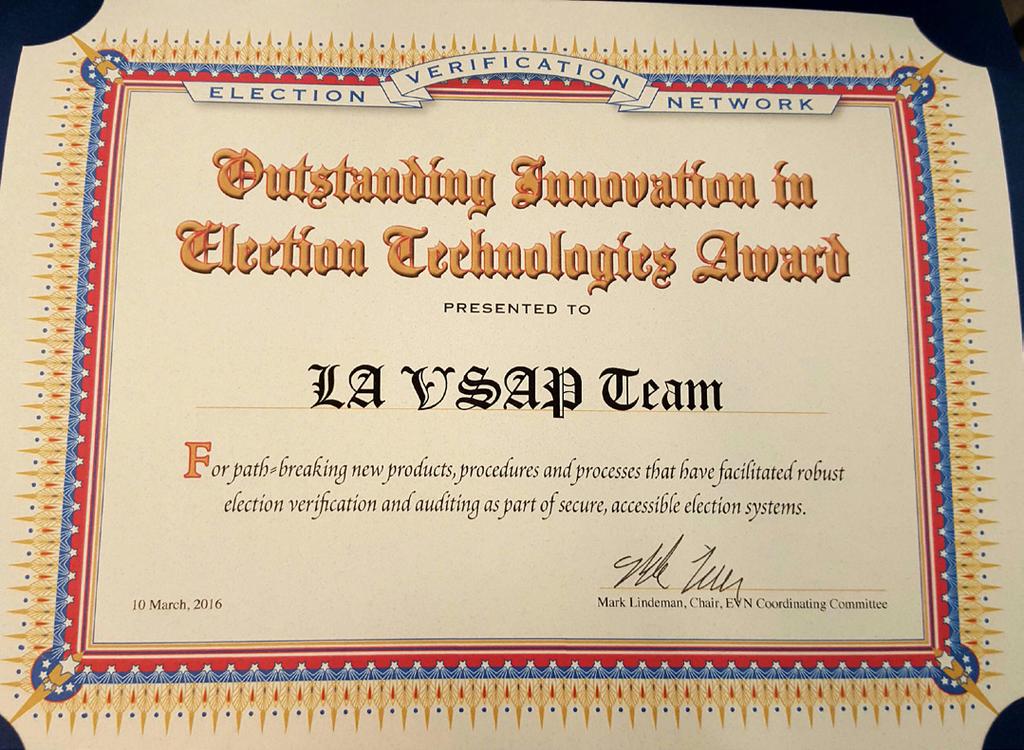 Exhibit A: Awards 2016 Outstanding IT Project Award Los Angeles Digital Summit Election Verification
