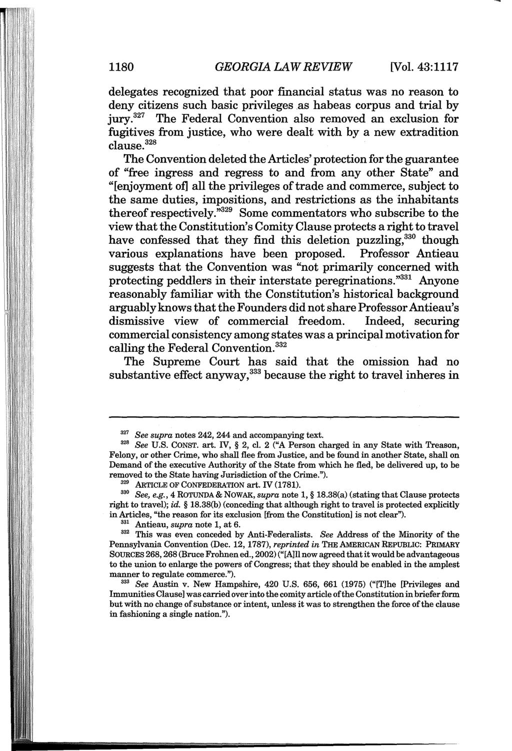 1180 GEORGIA LAWREVIEW [Vol. 43:1117 delegates recognized that poor financial status was no reason to deny citizens such basic privileges.as habeas corpus and trial by jury.
