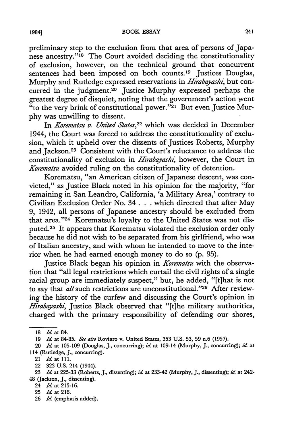1984] BOOK ESSAY preliminary step to the exclusion from that area of persons of Japanese ancestry.