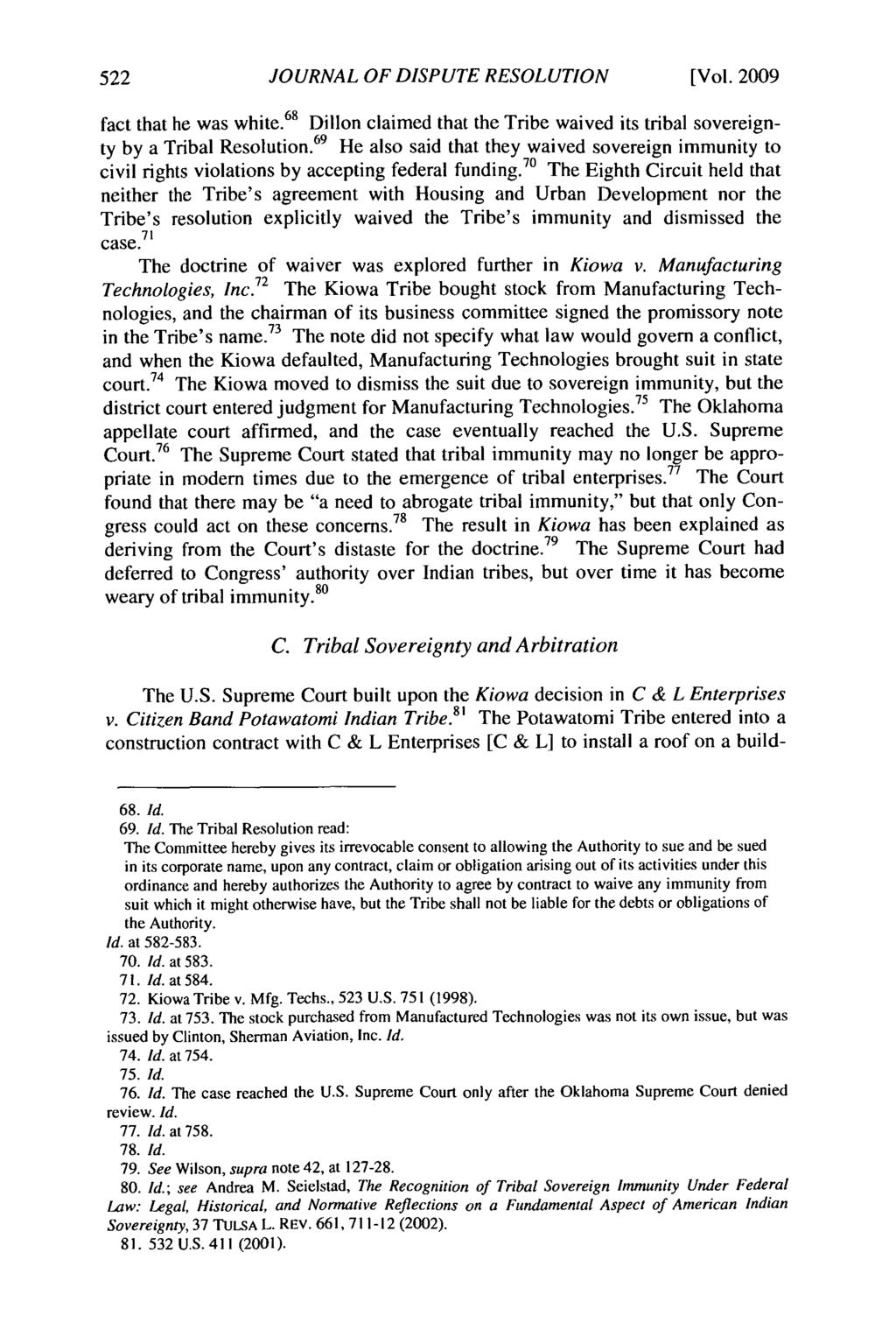 Journal of Dispute Resolution, Vol. 2009, Iss. 2 [2009], Art. 11 JOURNAL OF DISPUTE RESOLUTION [Vol. 2009 fact that he was white.