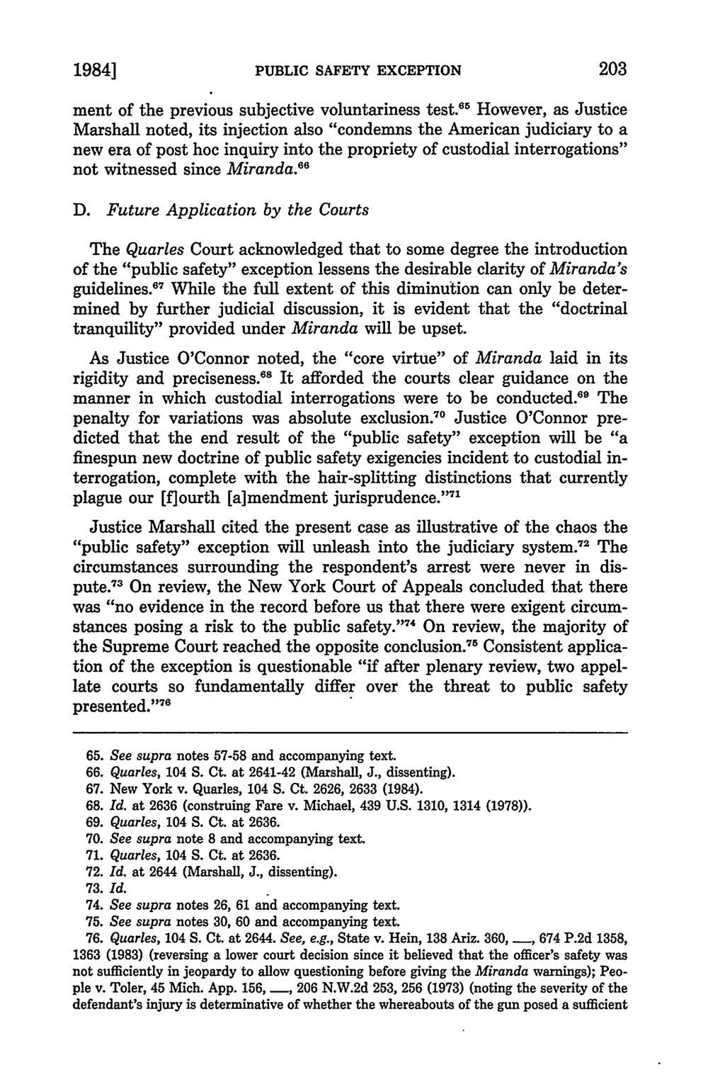 1984] PUBLIC SAFETY EXCEPTION ment of the previous subjective voluntariness test.