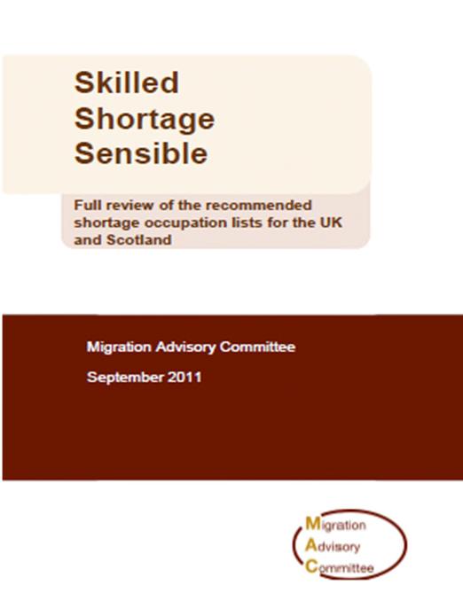How are labour shortages identified in the UK? The MAC has recommended occupations to be included in the Shortage Occupation List (SOL). The MAC was asked for.